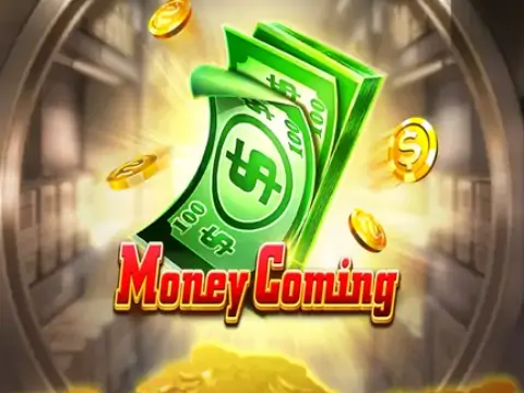 Money Coming